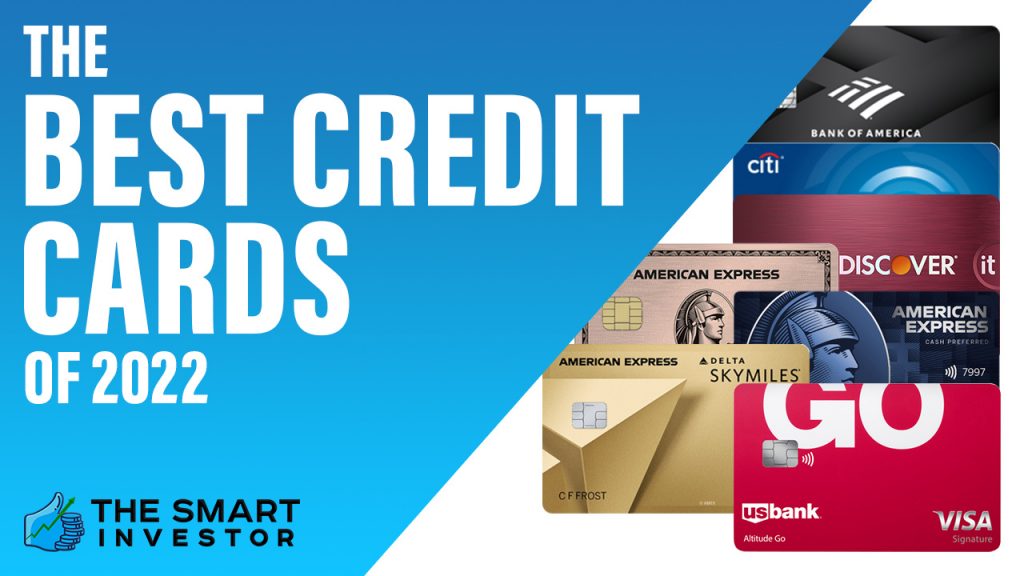 The Best Credit Cards of 2022