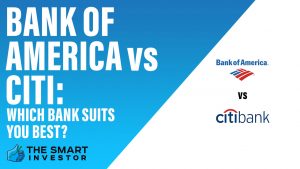 Bank of America vs Citi Which Bank Suits You Best