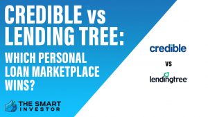 Credible Vs LendingTree Which Personal Loan Marketplace Wins