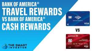Bank of America® Travel Rewards vs Bank of America® Cash Rewards