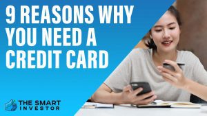9 Reasons Why You Need a Credit Card