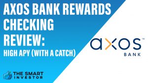 Axos Bank Rewards Checking Review