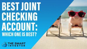 Best Joint Checking Account