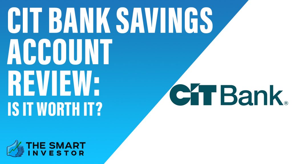 CIT Bank Savings Account Review