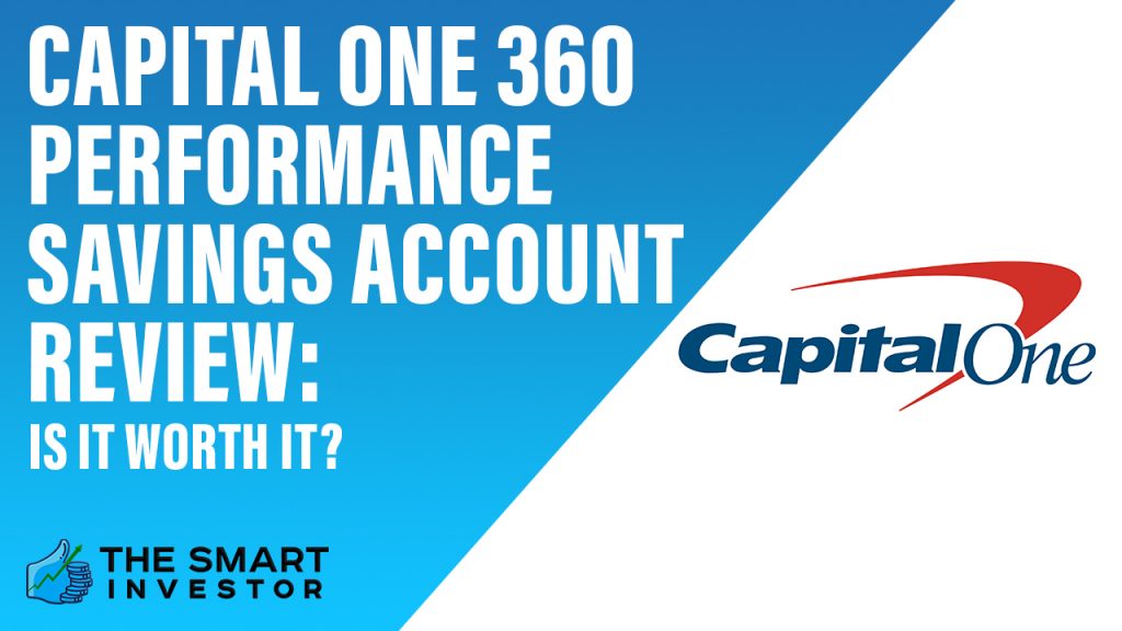 Capital One 360 Performance Savings Account Review