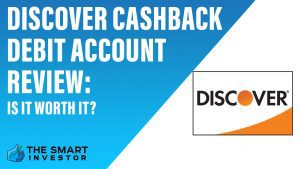 Discover Cashback Debit Account Review