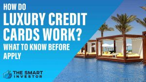 How Do Luxury Credit Cards Work