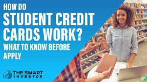 How Do Student Credit Cards Work
