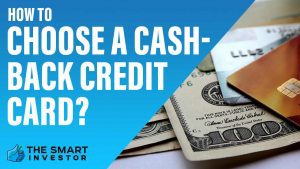 How to Choose a Cash-Back Credit Card