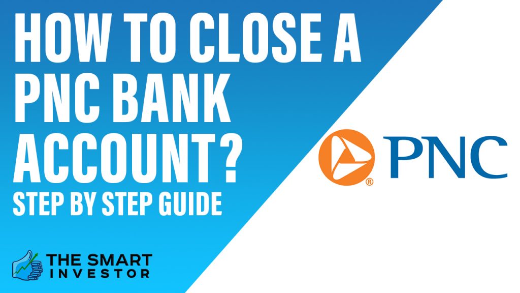 How to Close a PNC Bank Account