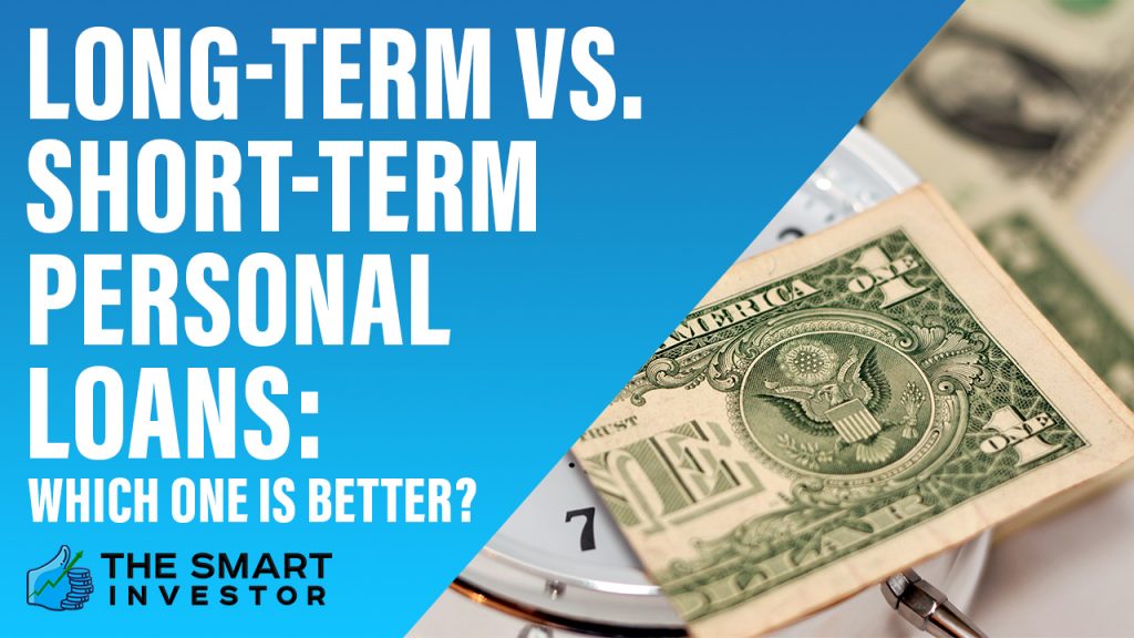 Long-Term vs. Short-Term Personal Loans
