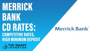 Merrick Bank CD Rates