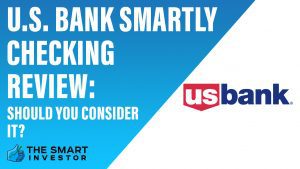 U.S. Bank Smartly Checking Review