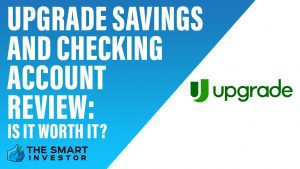 Upgrade Savings And Checking Account Review