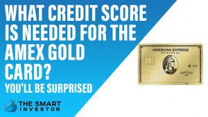 What Credit Score is Needed for the Amex Gold Card