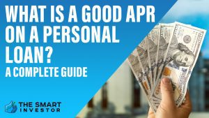 What Is A Good APR on a Personal Loan
