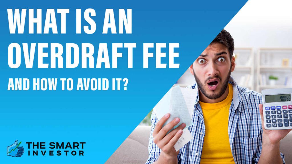 What Is An Overdraft Fee And How To Avoid It