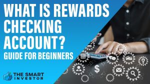 What Is Rewards Checking Account